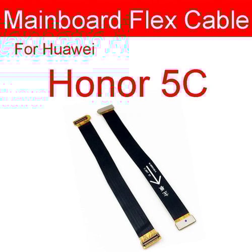 Motherboard LCD Flex Cable For Huawei Honor 5A 5C 5X 6 6A 6X 7A 7C